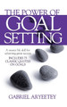 The Power of Goal Setting by Gabriel Aryeetey 9781907402883
