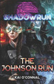 Shadowrun: The Johnson Run by Kai O'Connal 9781942487852