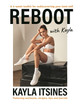 Reboot with Kayla by Kayla Itsines 9781761345210