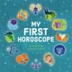 My First Horoscope by Running Press