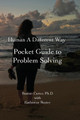 Human A Different Way Pocket Guide to Problem Solving by Boston Carter 9781732076341