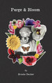 Purge & Bloom by Brooks Decker 9798989153138