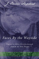 Faces by the Wayside-Persons Who Encountered Jesus on the Road by J Barrie Shepherd 9781610972697