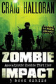 Zombie Impact: Series by Craig Halloran 9781941208106