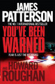 You've Been Warned James Patterson 9780755349562