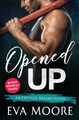 Opened Up by Eva Moore 9781950345007
