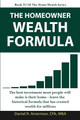 The Homeowner Wealth Formula by Daniel R Amerman 9781736117507