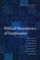 Biblical Boundaries of Forgiveness by Vee Chandler 9781666714692