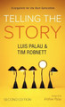 Telling the Story, Second Edition by Luis Palau 9781725289420