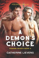 A Demon's Choice by Catherine Lievens 9781487426187