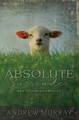Absolute Surrender by Andrew Murray 9781942796138