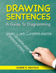 Drawing Sentences: A Guide to Diagramming by Eugene Moutoux 9781953058669