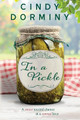 In a Pickle by Cindy Dorminy 9781948051491