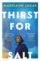 Thirst for Salt by Madelaine Lucas