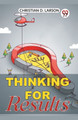 Thinking for Results by Christian D Larson 9789359394589