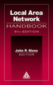 Local Area Network Handbook, Sixth Edition by John P. Slone