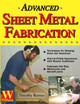 Advanced Sheet Metal Fabrication by Timothy Remus 9781929133123