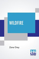 Wildfire by Zane Grey 9789389659269