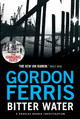 Bitter Water Gordon Ferris 9780857896070