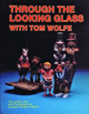 Through the Looking Glass with Tom Wolfe Tom Wolfe 9780887403804