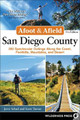 Afoot and Afield: San Diego County: 282 Spectacular Outings Along the Coast, Foothills, Mountains, and Desert by Jerry Schad
