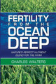 Fertility from the Ocean Deep by Charles Walters