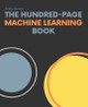 The Hundred-Page Machine Learning Book by Andriy Burkov 9781999579500