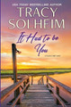 It Had to Be You by Tracy Solheim 9781949270365