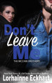 Don't Leave Me by Lorhainne Eckhart 9781990590481