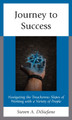 Journey to Success: Navigating the Treacherous Slopes of Working with a Variety of People by Steven A. DiStefano 9781475865516