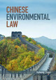 Chinese Environmental Law by Yuhong Zhao