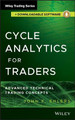 Cycle Analytics for Traders, + Downloadable Software: Advanced Technical Trading Concepts John F. Ehlers 9781118728512