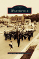 Waterville by Phyllis Witzler 9781540225948