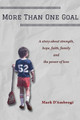 More Than One Goal by Mark D'Ambrogi 9781628063103