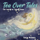 Tea Over Tales: The World of Tabula Rasa by Katie McInnes 9780228831266