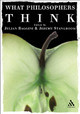 What Philosophers Think: Compact Edition by Julian Baggini 9780826484741