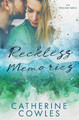 Reckless Memories by Catherine Cowles 9781733596381