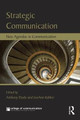 Strategic Communication: New Agendas in Communication Anthony Dudo 9781138184794