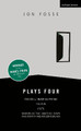 Fosse: Plays Four by Jon Fosse 9781350514416