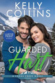 Guarded Hart LARGE PRINT by Kelly Collins 9781955379878