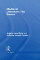 Medieval Literature: The Basics by Angela Jane Weisl