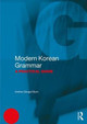 Modern Korean Grammar: A Practical Guide Andrew Byon (State University of New York, USA) 9781138931312