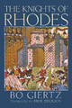 The Knights of Rhodes by Bo Giertz 9781498255691