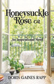 Honeysuckle Rose by Doris Gaines Rapp 9781736511077