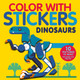 Color with Stickers: Dinosaurs by Jonny Marx