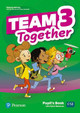 Team Together 3 Pupil's Book with Digital Resources Pack by Kay Bentley