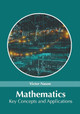 Mathematics: Key Concepts and Applications by Victor Nason 9781632385734