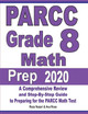 PARCC Grade 8 Math Prep 2020: A Comprehensive Review and Step-By-Step Guide to Preparing for the PARCC Math Test by Reza Nazari 9781646121786