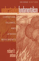 Understanding Fundamentalism: Christian, Islamic, and Jewish Movements by Richard T. Antoun 9780742562080