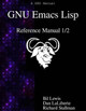 GNU Emacs Lisp Reference Manual 1/2 by Dan Laliberte 9789888381296